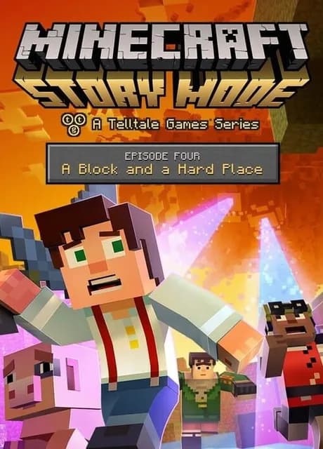 Minecraft: Story Mode - Episode 4: A Block and a Hard Place