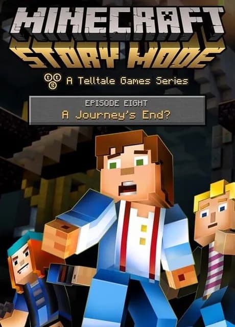Minecraft: Story Mode - Episode 8: A Journey's End?
