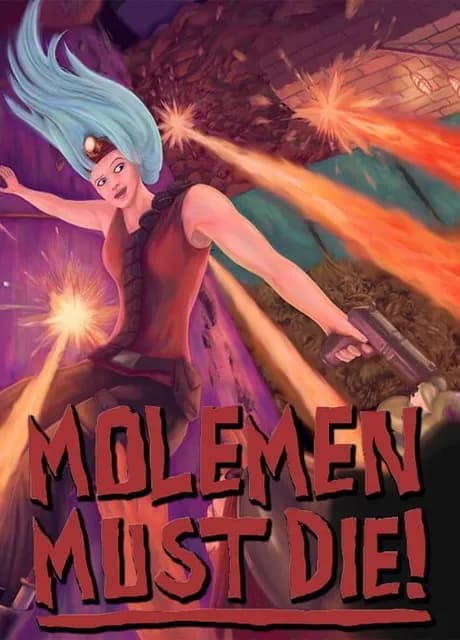 Molemen Must Die!