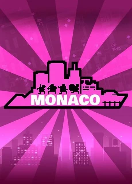 Monaco: What's Yours Is Mine