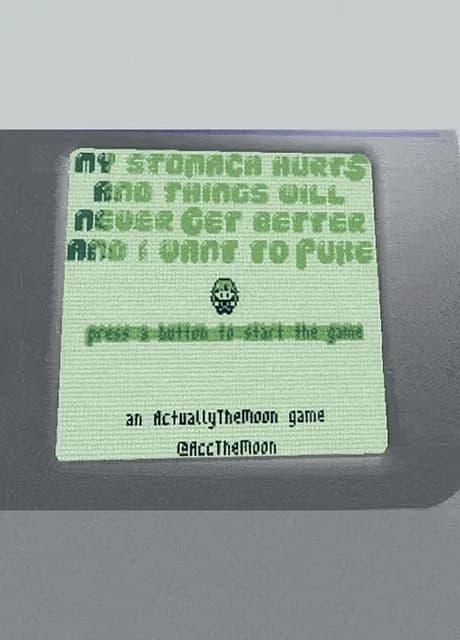 My Stomach Hurts and Things Will Never Get Better and I Want to Puke