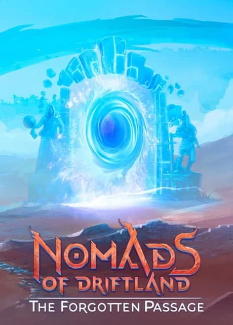 Nomads of Driftland: The Forgotten Passage