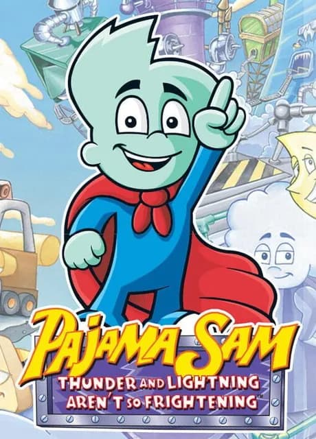 Pajama Sam 2: Thunder and Lightning Aren't so Frightening
