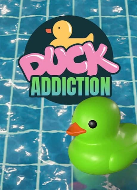 Placid Plastic Duck Simulator: Duck Addiction