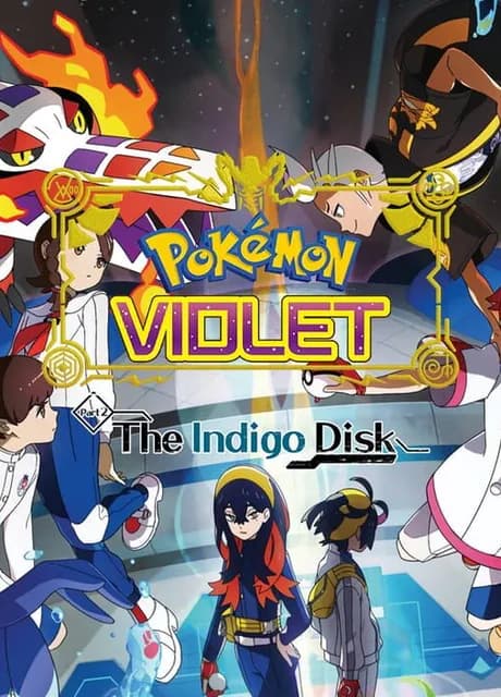Pokémon Violet: The Hidden Treasure of Area Zero - Part 2: The Indigo Disk