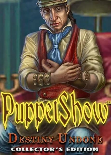 PuppetShow: Destiny Undone - Collector's Edition