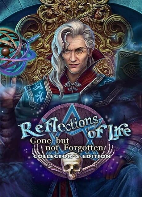 Reflections of Life: Gone but not Forgotten - Collector's Edition