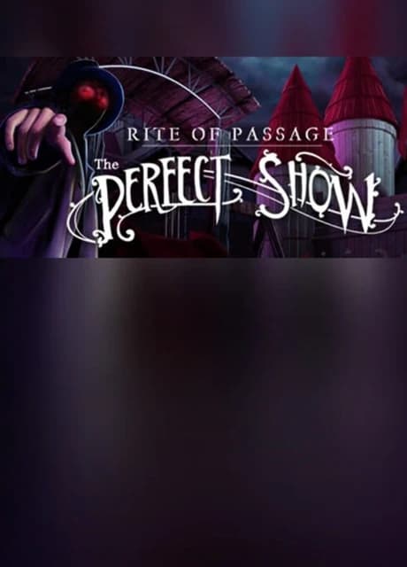 Rite of Passage: The Perfect Show - Collector's Edition