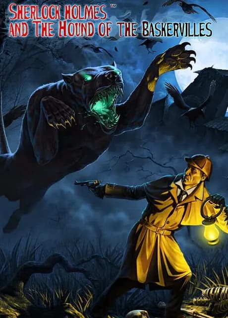 Sherlock Holmes and The Hound of The Baskervilles