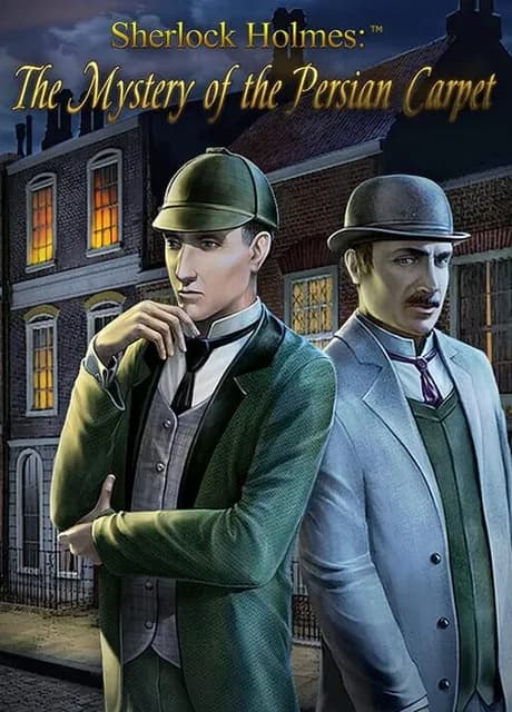 Sherlock Holmes: The Mystery of the Persian Carpet