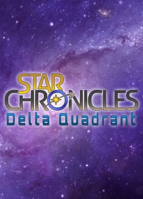 Star Chronicles: Delta Quadrant