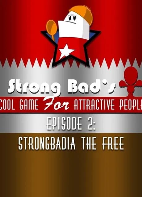 Strong Bad's Cool Game for Attractive People Episode 2: Strong Badia the Free