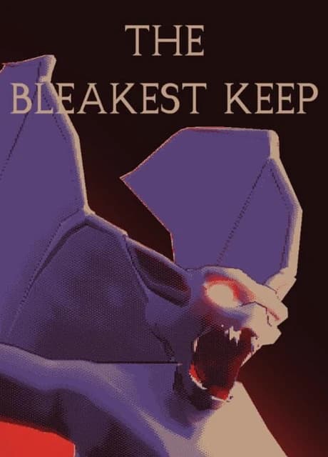 The Bleakest Keep