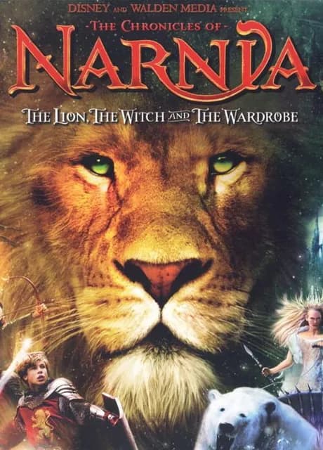 The Chronicles of Narnia: The Lion, the Witch and the Wardrobe