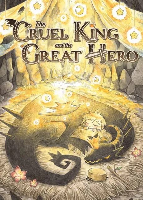 The Cruel King and the Great Hero