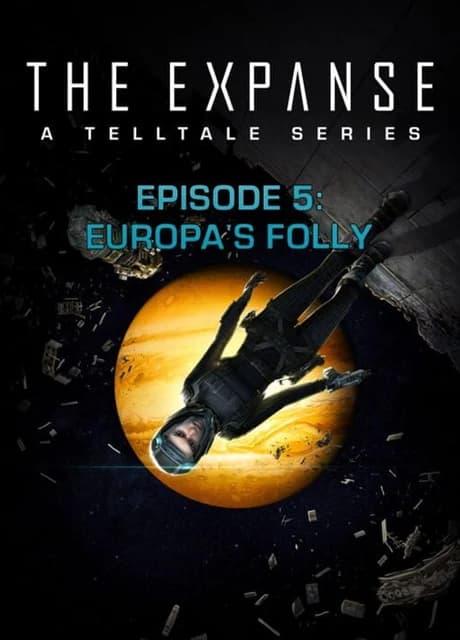 The Expanse: A Telltale Series - Episode 5: Europa's Folly