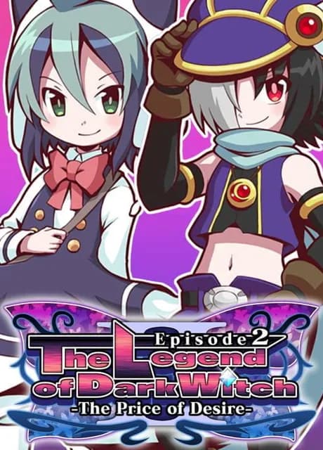 The Legend of Dark Witch Episode 2 -The Price of Desire-