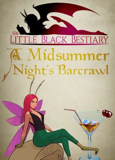 The Little Black Bestiary: A Midsummer Night's Barcrawl