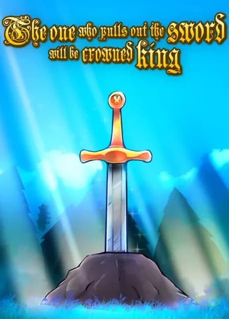 The one who pulls out the sword will be crowned king