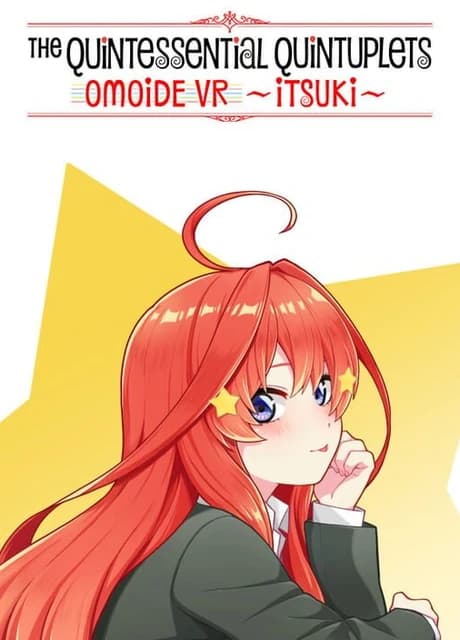 The Quintessential Quintuplets: Omoide VR - Itsuki