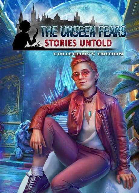 The Unseen Fears: Stories Untold - Collector's Edition