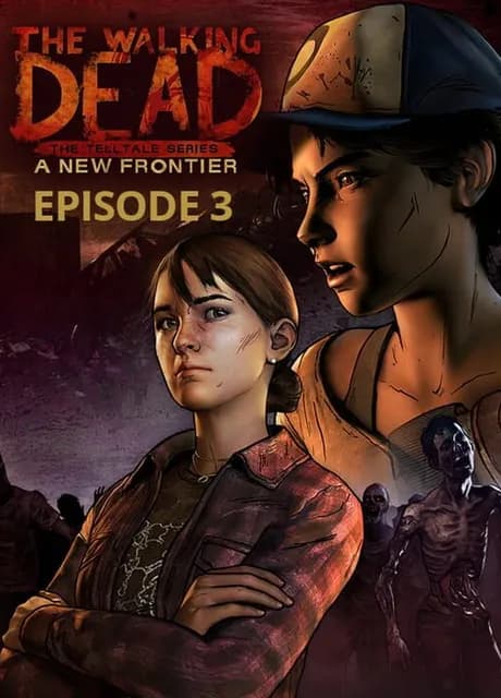 The Walking Dead: A New Frontier - Episode 3: Above the Law