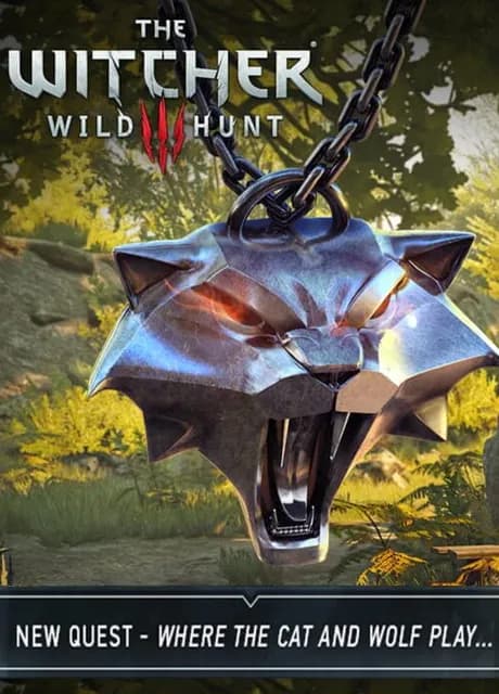 The Witcher 3: Wild Hunt - New Quest 'Where the Cat and Wolf Play...'