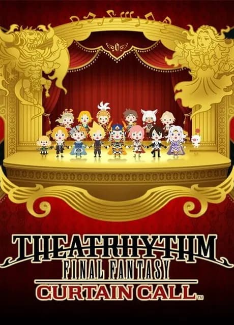 Theatrhythm Final Fantasy: Curtain Call