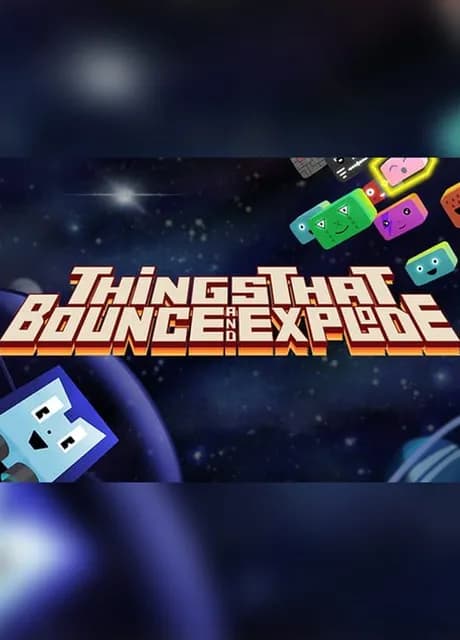 Things That Bounce and Explode