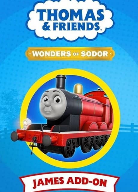 Thomas & Friends: Wonders of Sodor - James Addon