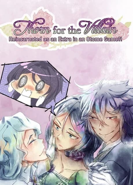 Thorn for the Villain: Reincarnated as an Extra in an Otome Game?!