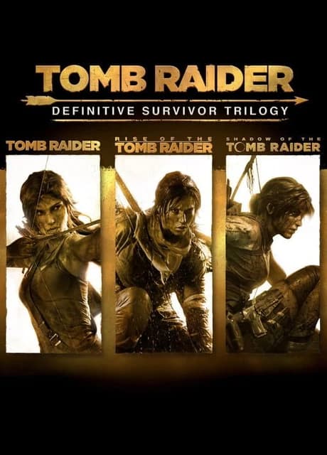 Tomb Raider: Definitive Survivor Trilogy