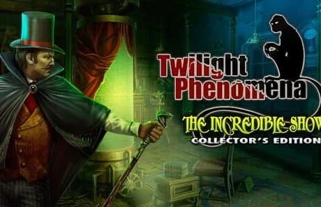 Twilight Phenomena: The Incredible Show Collector's Edition