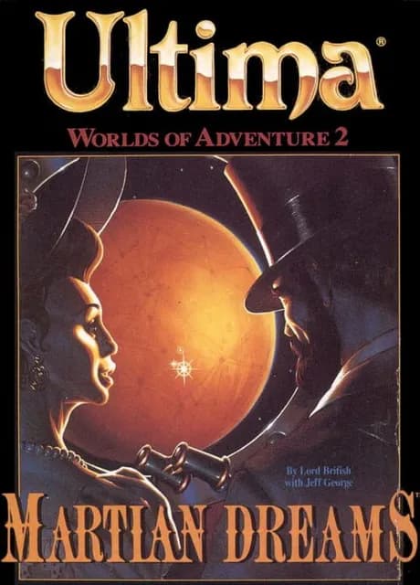 Ultima: Worlds of Adventure 2 - Martian Dreams