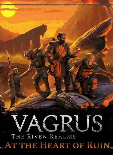Vagrus: The Riven Realms - At the Heart of Ruin
