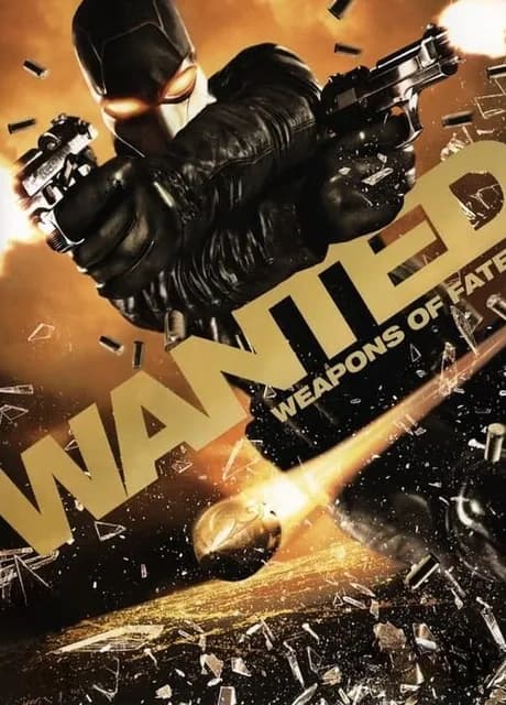 Wanted: Weapons of Fate