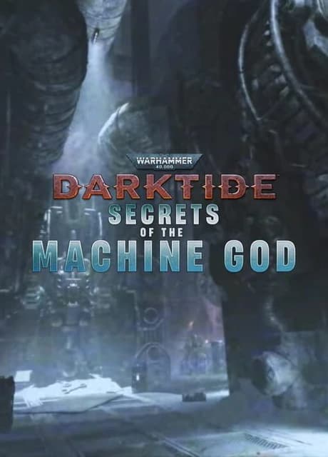 Warhammer 40,000: Darktide - Secrets of the Machine God
