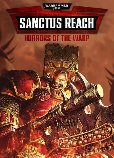Warhammer 40,000: Sanctus Reach - Horrors of the Warp
