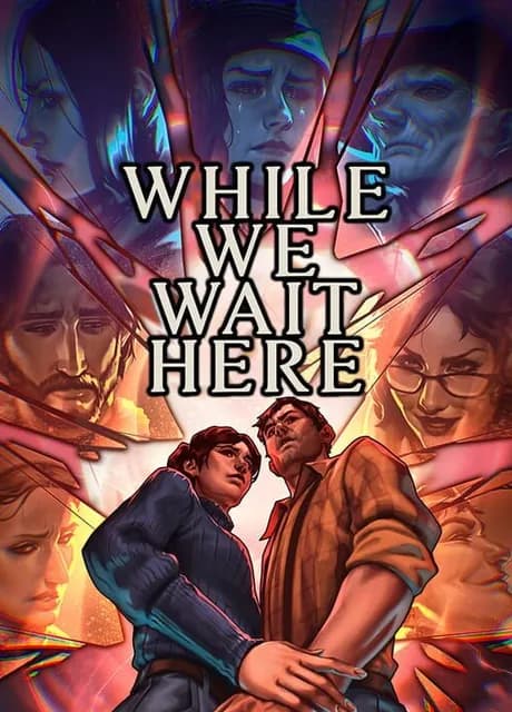 While We Wait Here