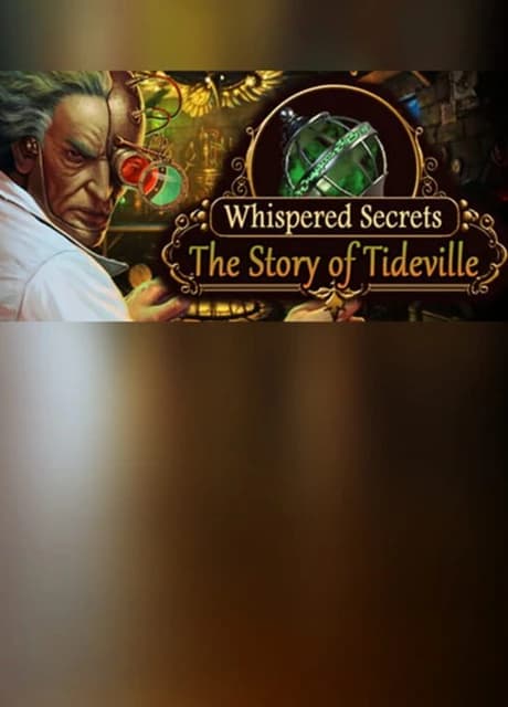 Whispered Secrets: The Story of Tideville - Collector's Edition