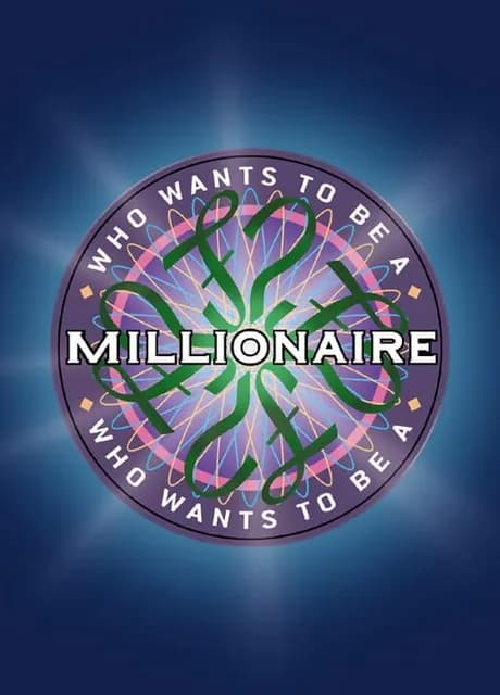 Who Wants to Be a Millionaire