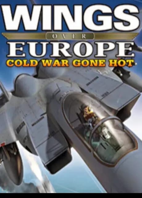 Wings Over Europe: Cold War Gone Hot