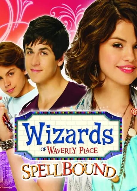 Wizards of Waverly Place: Spellbound