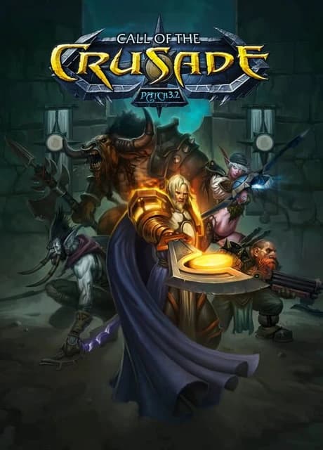 World of Warcraft: Wrath of the Lich King - Call of the Crusade