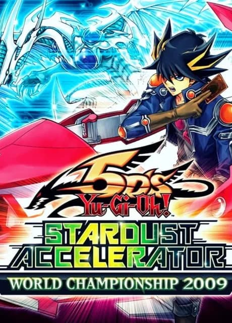 Yu-Gi-Oh! 5D's Stardust Accelerator World Championship Tournament 2009